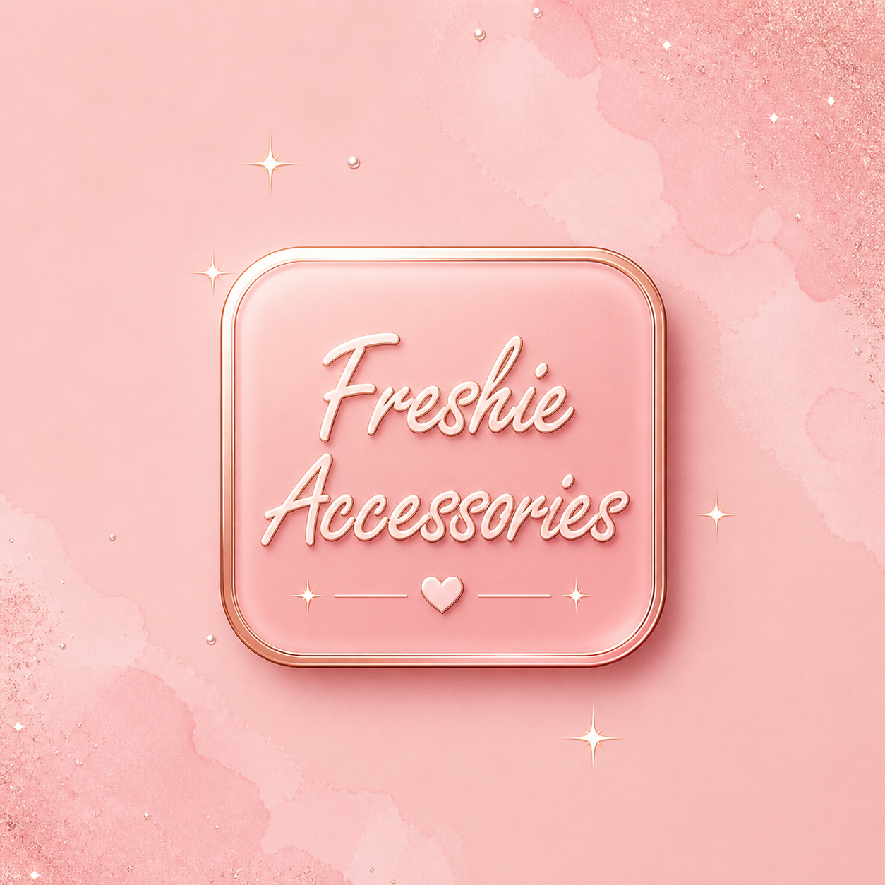 FRESHIE ACCESSORIES